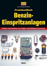 Praxishandbuch Benzin-Einspritzanlagen - Jean-Philippe Brothier,  Jean-Philippe Brothier