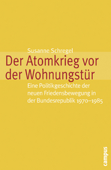 Der Atomkrieg vor der Wohnungstür - Susanne Schregel