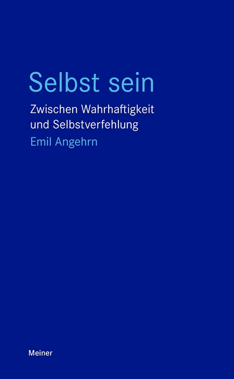 Selbst sein -  Emil Angehrn