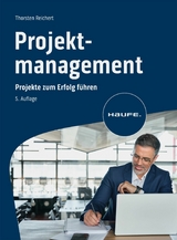 Projektmanagement -  Thorsten Reichert