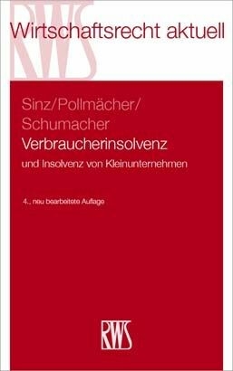 Verbraucherinsolvenz -  Ralf Sinz,  Frank Pollmächer,  Stephan Schumacher