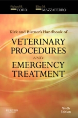 Kirk & Bistner's Handbook of Veterinary Procedures and Emergency Treatment - Ford, Richard B.; Mazzaferro, Elisa