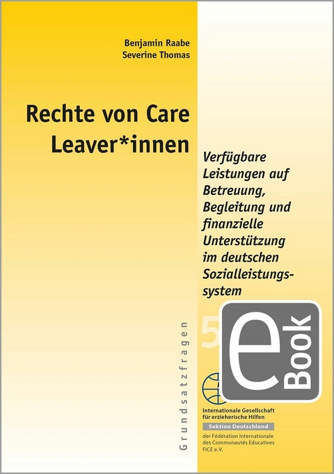 Rechte von Care Leaver*innen - Benjamin Raabe, Thomas Severine