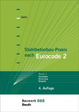 Stahlbetonbau-Praxis nach Eurocode 2 - Alfons Goris