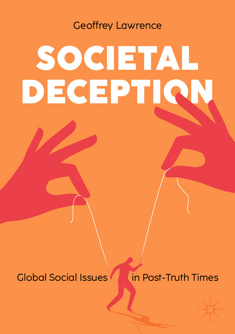 Societal Deception -  Geoffrey Lawrence