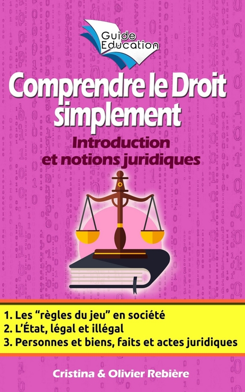 Comprendre le Droit simplement n°1 -  Olivier Rebiere,  Cristina Rebiere