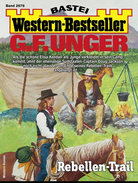 G. F. Unger Western-Bestseller 2678 - G. F. Unger