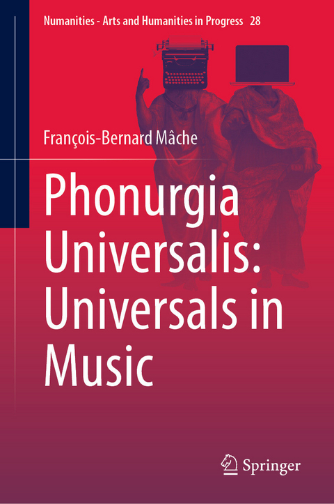 Phonurgia Universalis: Universals in Music - François-Bernard Mâche