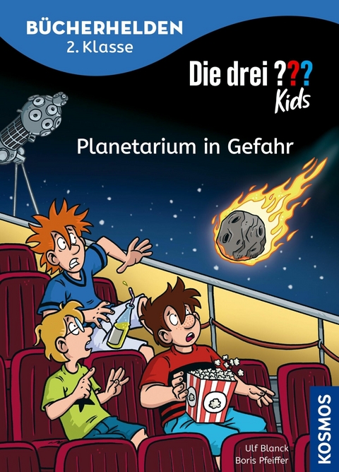 Die drei ??? Kids, Bücherhelden 2. Klasse, Planetarium in Gefahr (drei Fragezeichen Kids) - Ulf Blanck, Boris Pfeiffer