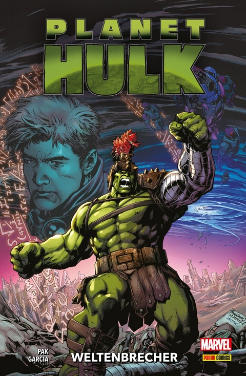 PLANET HULK - WELTENBRECHER -  Greg Pak