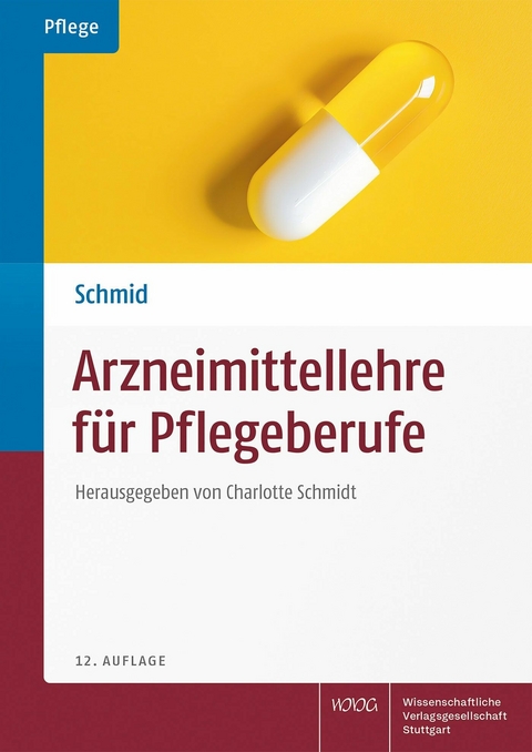 Arzneimittellehre für Pflegeberufe - 