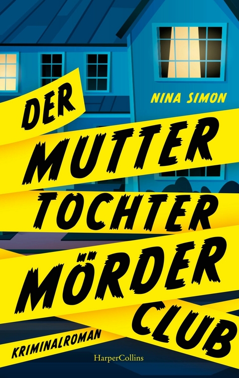 Der Mutter-Tochter-Mörder-Club -  Nina Simon