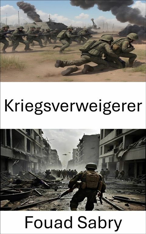 Kriegsverweigerer -  Fouad Sabry