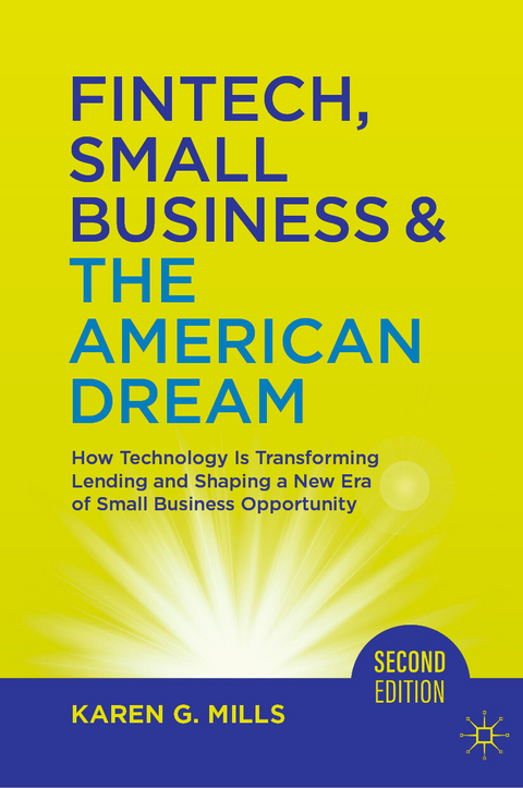 Fintech, Small Business & The American Dream -  Karen G. Mills