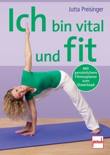 Ich bin vital und fit - Jutta Preisinger