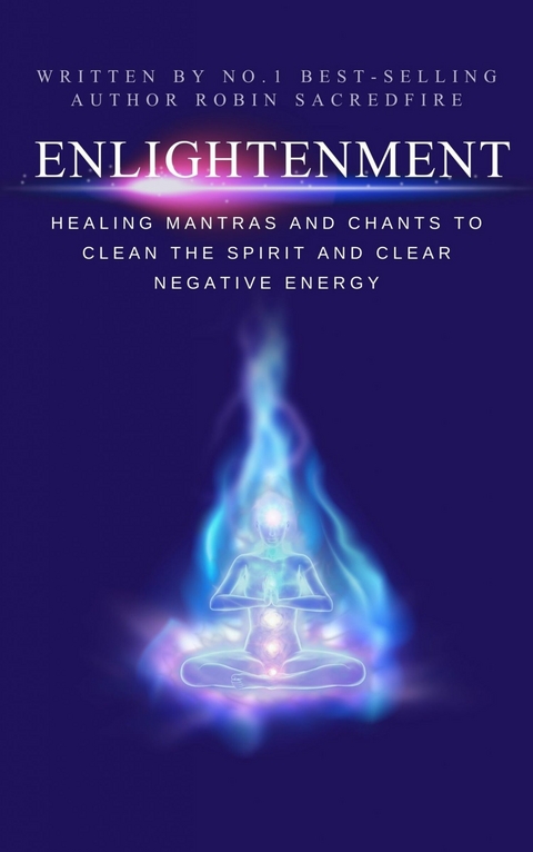 Enlightenment -  Robin Sacredfire