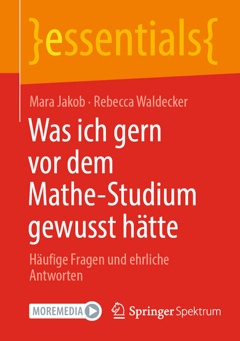 Was ich gern vor dem Mathe-Studium gewusst hätte - Mara Jakob, Rebecca Waldecker