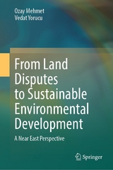 From Land Disputes to Sustainable Environmental Development - Ozay Mehmet, Vedat Yorucu