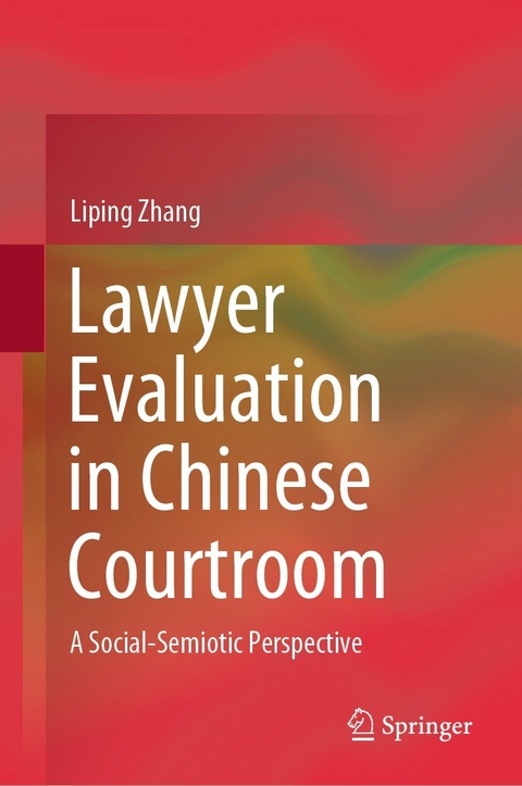 Lawyer Evaluation in Chinese Courtroom - Liping Zhang