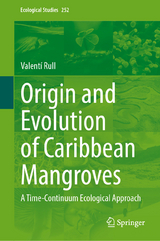 Origin and Evolution of Caribbean Mangroves - Valentí Rull