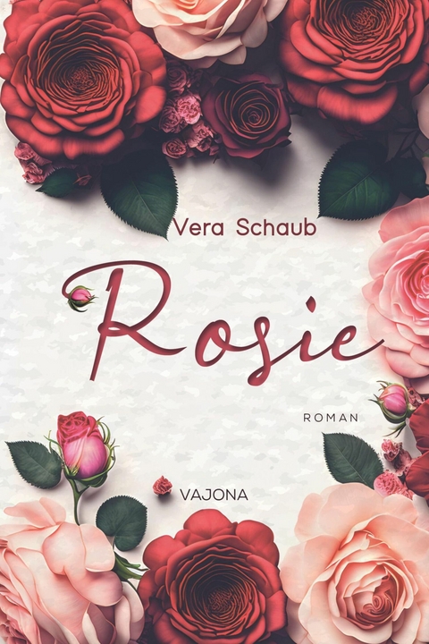 Rosie - Vera Schaub