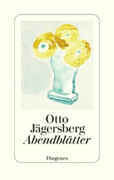 Abendblätter -  Otto Jägersberg