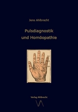 Pulsdiagnostik und Homöopathie - 