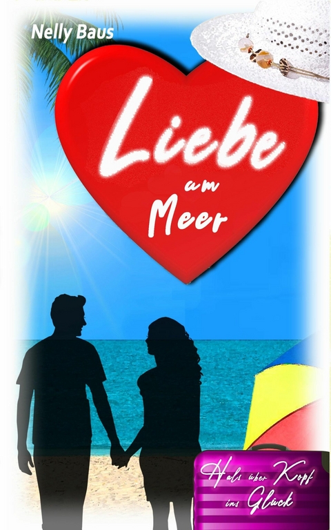 Liebe am Meer - Nelly Baus