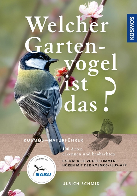 Welcher Gartenvogel ist das? - Ulrich Schmid