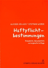 Haftpflichtbestimmungen - Alfred Keller, Stephan Weber