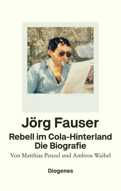 Rebell im Cola-Hinterland -  Matthias Penzel,  Ambros Waibel