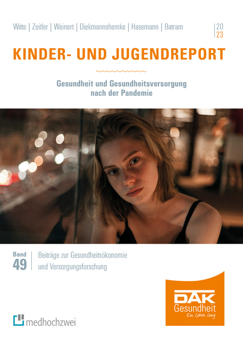 Kinder- und Jugendreport 2023 -  Julian Witte,  Alena Zeitler,  Katharina Weinert,  Jana Diekmannshemke,  Lena Hasemann,  Manuel Batram