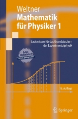 Mathematik für Physiker 1 - Weltner, Klaus