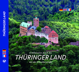 THÜRINGEN – Erlebnisreise durch das Thüringer Land - Ziethen, Horst