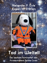 Tod im Weltall -  Alexander P. Dyle,  Eireen M. O'Brien