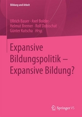 Expansive Bildungspolitik – Expansive Bildung? - 