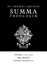 Summa Theologiae: Volume 6, The Trinity - Aquinas, Thomas; Velecky, Ceslaus