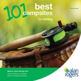 101 Best Campsites for Fishing - Alan Rogers Guides