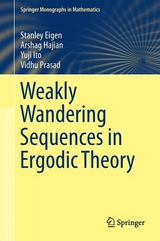 Weakly Wandering Sequences in Ergodic Theory - Stanley Eigen, Arshag Hajian, Yuji Ito, Vidhu Prasad