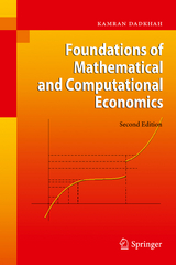 Foundations of Mathematical and Computational Economics - Kamran Dadkhah