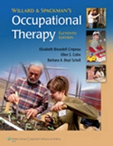 Willard and Spackman's Occupational Therapy - Crepeau, Elizabeth Blesedell; Cohn, Ellen S.; Schell, Barbara A. Boyt; Willard, Helen S.; Spackman, Clare S.