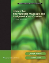 Review for Therapeutic Massage and Bodywork Certification - Ashton, Joseph; Cassel, Duke