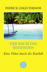 Der Baum des Reisenden - Patrick Leigh Fermor