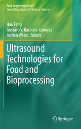 Ultrasound Technologies for Food and Bioprocessing - 