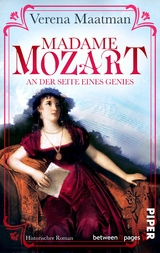 Madame Mozart. An der Seite eines Genies -  Verena Maatman