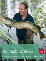 99 Raubfischtricks - Markus Bötefür