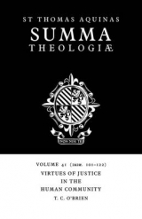 Summa Theologiae: Volume 41, Virtues of Justice in the Human Community - Aquinas, Thomas; O'Brien, T. C.