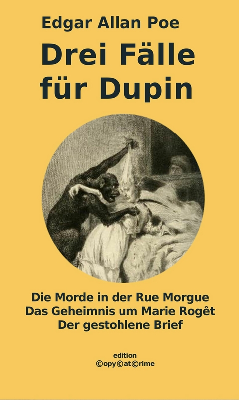 Drei Fälle für Dupin -  Edgar Allan Poe