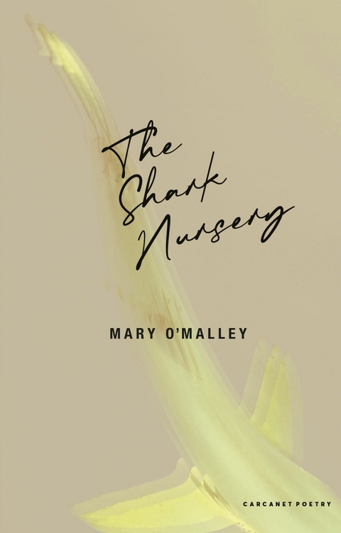 The Shark Nursery - Mary O'Malley