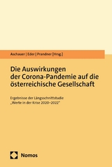 Die Auswirkungen der Corona-Pandemie auf die österreichische Gesellschaft - 